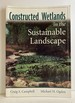 Constructed Wetlands in the Sustainable Landscape