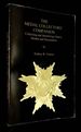 The Medal Collectors' Companion: Collecting and Identifying Orders, Medals and Decorations [Inscribed By Vernon! ]
