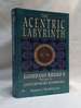 The Acentric Labyrinth: Giordano Bruno's Prelude to Contemporary Cosmology