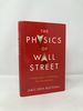 The Physics of Wall Street: a Brief History of Predicting the Unpredictable