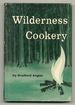 Wilderness Cookery