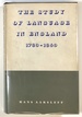 The Study of Language in England, 1780-1860