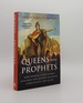 Queens and Prophets How Arabian Noblewomen and Holy Men Shaped Paganism Christianity and Islam