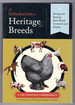 An Introduction to Heritage Breeds: Saving and Raising Rare-Breed Livestock and Poultry (the Livestock Conservancy)