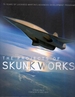 The Projects of Skunk Works: 75 Years of Lockheed Martin's Advanced Development Program