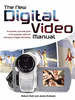 The New Digital Video Manual