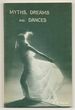 Myths, Dreams and Dances: Poems, 1968-1973