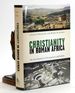 Christianity in Roman Africa: the Development of Its Practices and Beliefs