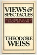 Views & Spectacles: New and Selected Shorter Poems