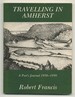 Travelling in Amherst: a Poet's Journal, 1931-1954