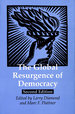 The Global Resurgence of Democracy (a Journal of Democracy Book)