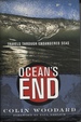 Oceans' End: Travels Through Endangered Seas