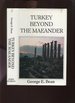 Turkey Beyond the Maeander