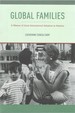 Global Families: a History of Asian International Adoption in America