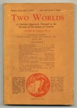 Two Worlds: a Literary Quarterly Devoted to the Increase of the Gaiety of Nations  Vol. I, No. 4, June 1926