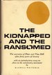 The Kidnapped and the Ransomed: the Narrative of Peter and Vina Still After Forty Years of Slavery