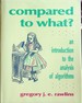 Compared to What? an Introduction to the Anaylsis of Algorithms (Principles of Computer Science Series)