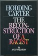 Hodding Carter: the Reconstruction of a Racist