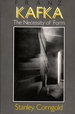 Franz Kafka: the Necessity of Form