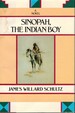 Sinopah, the Indian Boy a Novel