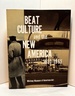 Beat Culture and the New America: 1950-1965