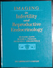 Imaging in Infertility and Reproductive Endocrinology