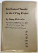 Intellectual Trends in the Ch'Ing Period (Ch'Ing-Tai Hseh-Shu Kai-Lun)