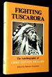 Fighting Tuscarora: the Autobiography of Chief Clinton Rickard