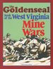 The Goldenseal Book of the West Virginia Mine Wars