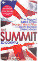The Summit: the Biggest Battle of the Second World War-Fought Behind Closed Doors