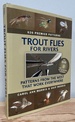 Trout Flies for Rivers: Patterns From the West That Work Everywhere