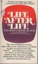 Life After Life: the Investigation of a Phenomenon-Survival of Bodily Death