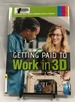 Getting Paid to Work in 3D