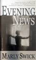 Evening News: a Novel