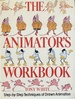 The Animator's Workbook: Step-By-Step Techniques of Drawn Animation