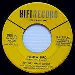 Yellow Bird / Havah Nagilah [7" 45 Rpm Single]