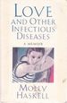 Love and Other Infectious Diseases