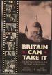 Britain Can Take It: the British Cinema in the Second World War