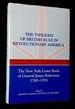 The Twilight of British Rule in Revolutionary America: the New York Letter Book of General James Robertson, 1780-1783