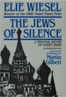 The Jews of Silence: a Personal Report on Soviet Jewry