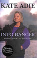 Into Danger-Signed By the Author