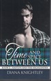 Time and Space Between Us Book 2