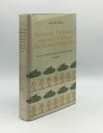 Economic Diplomacy and the Origins of the Second World War Germany Britain France and Eastern Europe 1930-1939