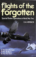 Flights of the Forgotten: Special Duties Operations in World War Two