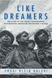 Like Dreamers: the Story of the Israeli Paratroopers Who Reunited Jerusalem and Divided a Nation