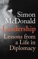 Leadership: Lessons From a Life in Diplomacy