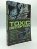 Toxic Deception: How the Chemical Industry Manipulates Science, Bends the Law, and Endangers Your Health