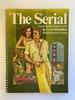 The Serial: a Year in the Life of Marin County [Inscribed]