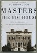 Masters of the Big House: Elite Slaveholders of the Mid-Nineteenth-Century South