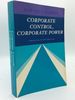 Corporate Control, Corporate Power: a Twentieth Century Fund Study